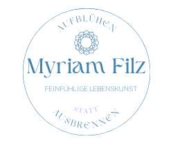 Myriam Filz – Feinfühlige Lebenskunst